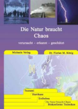 Die Natur braucht Chaos